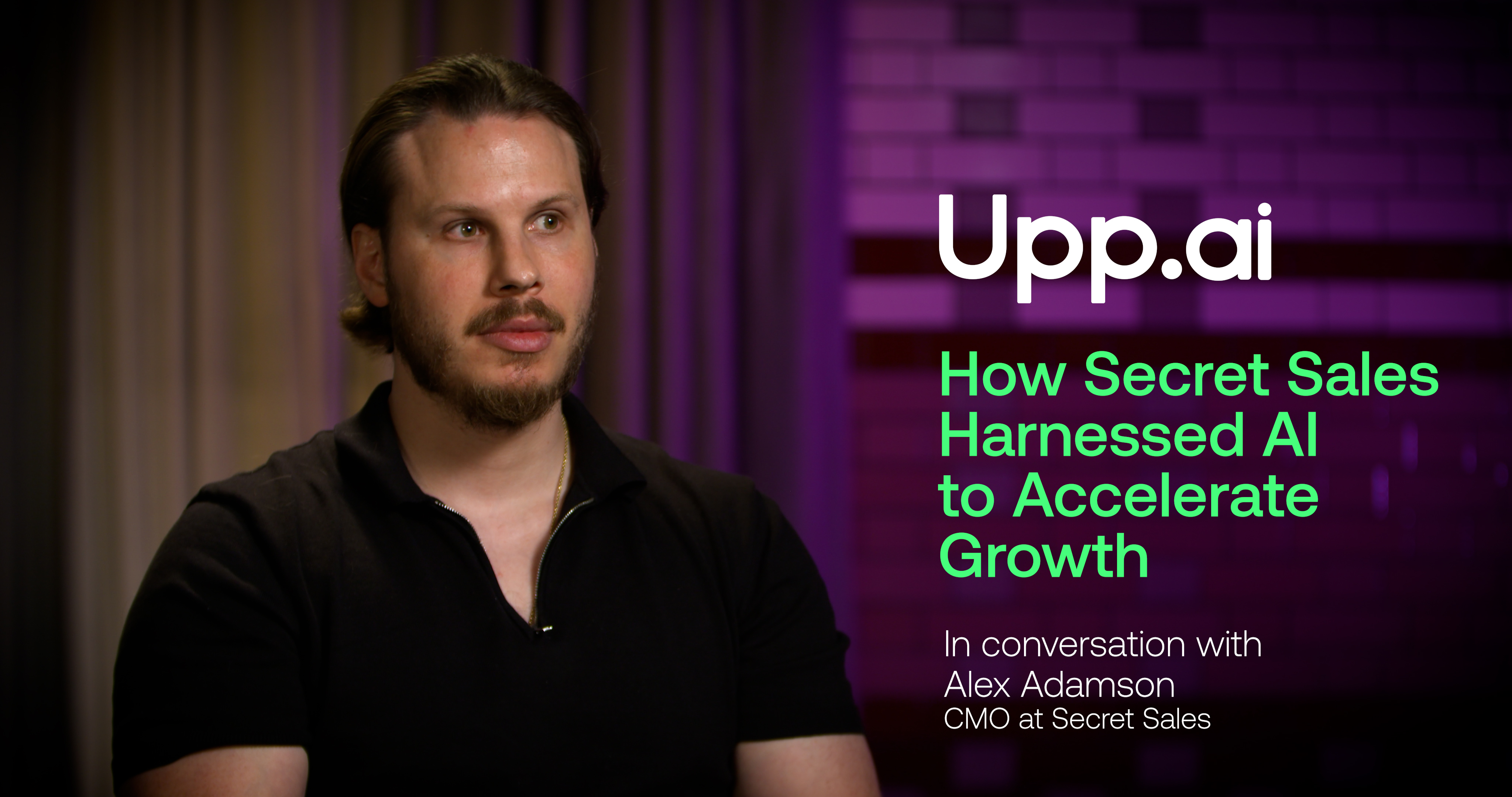 Secret Sales builds an AI-first international playbook with Upp.ai